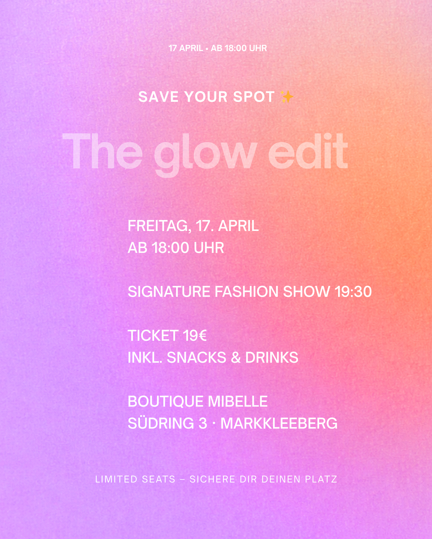 THE GLOW EDIT 17  April